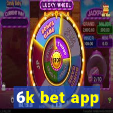 6k bet app